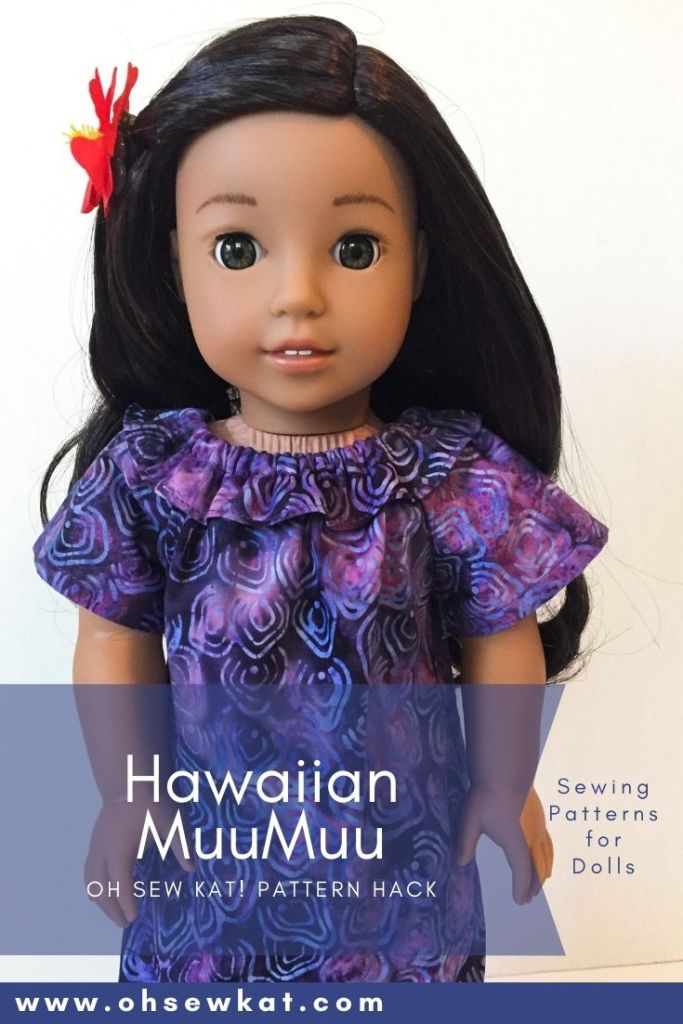 Make Nanea American Girl Doll a muu muu inspired by Hawaii! Use this easy pattern hack tutorial of the Playtime Peasant Top PDF Sewing pattern for all American Girl doll clothes. Find more patterns at Oh Sew Kat!